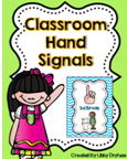 http://www.teacherspayteachers.com/Product/Classroom-Hand-Signal-Posters-809898