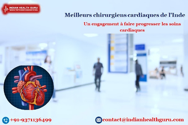 Meilleurs chirurgiens cardiaques de l'Inde