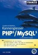 PHP 5 / MySQL 5. Studienausgabe (Professional Series)