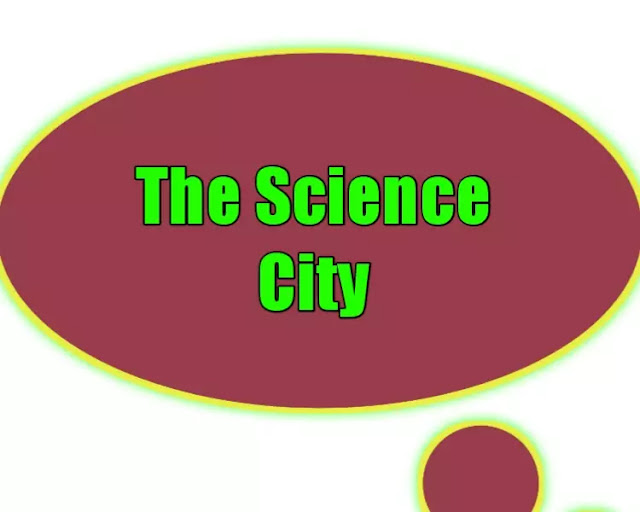 The Science City