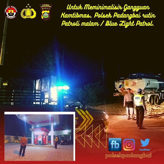 Untuk Meminimalisir Gangguan Kamtibmas, Polsek Padangbai rutin Patroli malam / Blue Light Patrol.