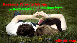 Reasons Why its Wrong to Keep Secrets in Relationships