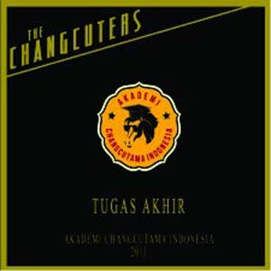 The Changcuters - Tugas Akhir (Full Album 2011)