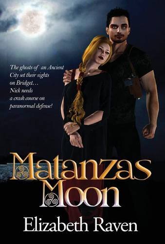 MATANZAS MOON by Elizabeth Raven and Aidana WillowRaven