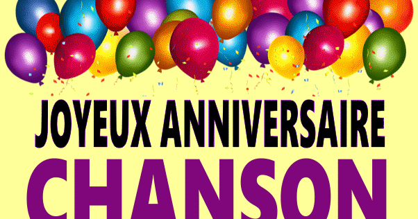 Joyeux Anniversaire Chanson Images Gif Joyeux Anniversaire Chanson Images Gif
