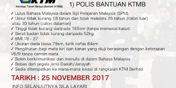 Temuduga Terbuka Polis Bantuan KTMB Pada 25 November 2017