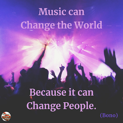 Quotes About Change To Improve Your Life: "Music can change the world because it can change people." ― Bono