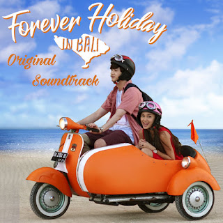 download MP3 Various Artists - Forever Holiday In Bali (Original Soundtrack) - EP itunes plus aac m4a mp3