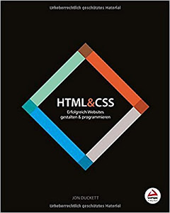 HTML & CSS: Erfolgreich Websites gestalten und programmieren