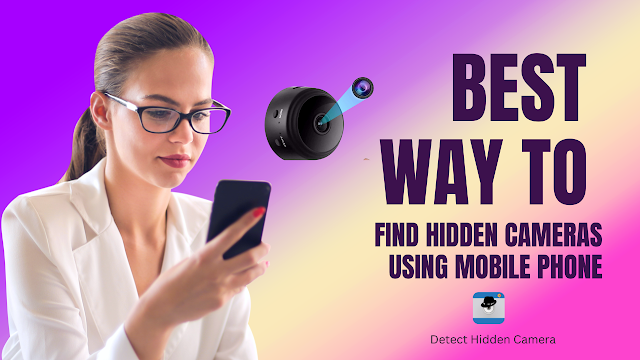 how to detect hidden cameras & listening devices