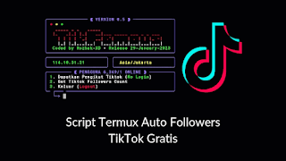 Script Termux Auto Followers TikTok Gratis
