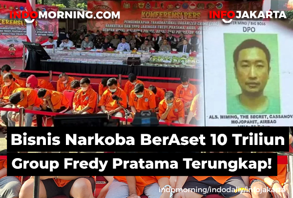 Bisnis Narkoba BerAset 10,5 Triliun Group Fredy Pratama Terungkap!