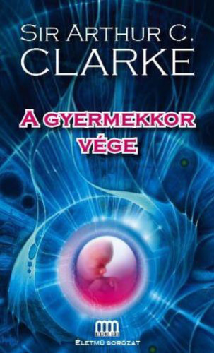 http://moly.hu/konyvek/arthur-c-clarke-a-gyermekkor-vege