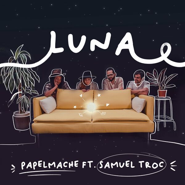 Papel Maché – Luna (Feat.Samuel Troc) (Single) 2023