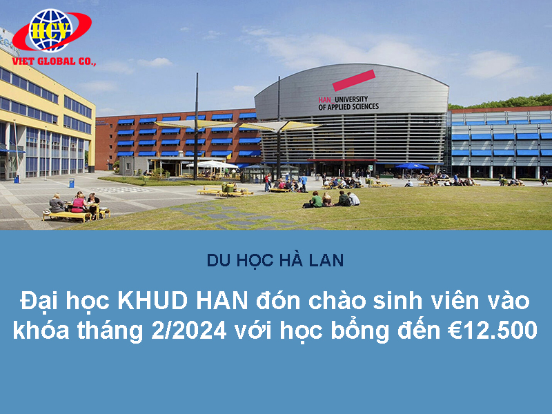 Du học Hà Lan: Đại học KHUD HAN chào mừng sinh viên nhập học khóa tháng 2/2024 với học bổng đến 12.500 EUR