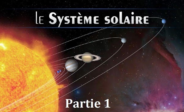  Le Système Solaire : Partie 1