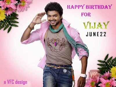 Happy Birthday for Vijay June 22