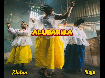 [MUSIC] ZLATAN FT. BUJU - ALUBARIKA  MP3