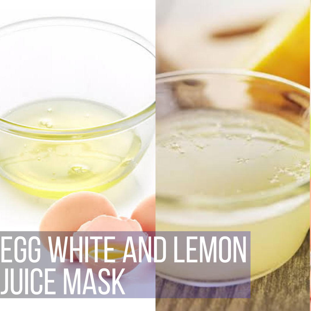 Egg White and Lemon Juice Mask