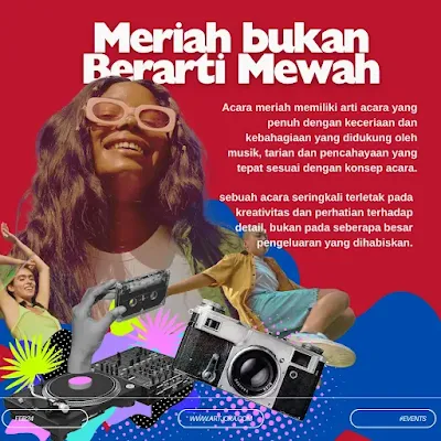 Acara Meriah bukan Berarti Mewah