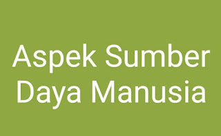 Aspek Sumber Daya Manusia