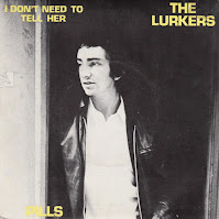 The Lurkers - I Don't Need To Tell Her, Beggar's Banquet records, c.1978
