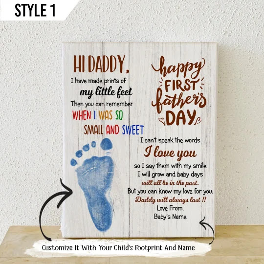 Happy 1st Father's Day Daddy I Have Made Prints Of My Little Feet
