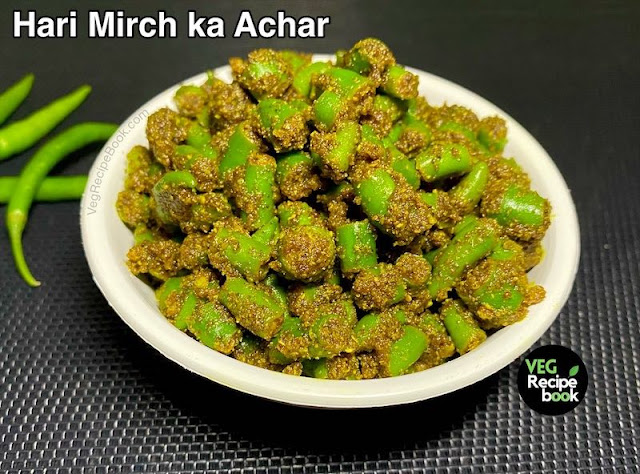 Green Chilli Achar Recipe | Instant Green Chilli Pickle Recipe | Hari Mirchi ka Achar