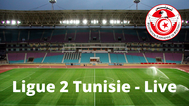 Ligue 2 Tunisie Live - Dimanche 05 Mars 2023