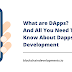 What are DApps? And All You Need To Know About Dapps Development