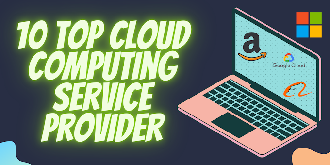 10 Top Cloud Computing Service Provider Companies - its features