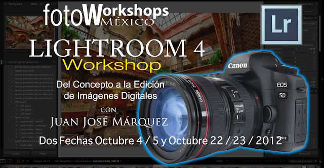 Curso de Ligthroom 4,Foto Workshops México Curso de Fotografía Digital en México D.F.