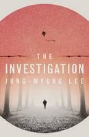 http://www.waterstones.com/waterstonesweb/products/lee+jung-myung/chi-young+kim/the+investigation/10025863/