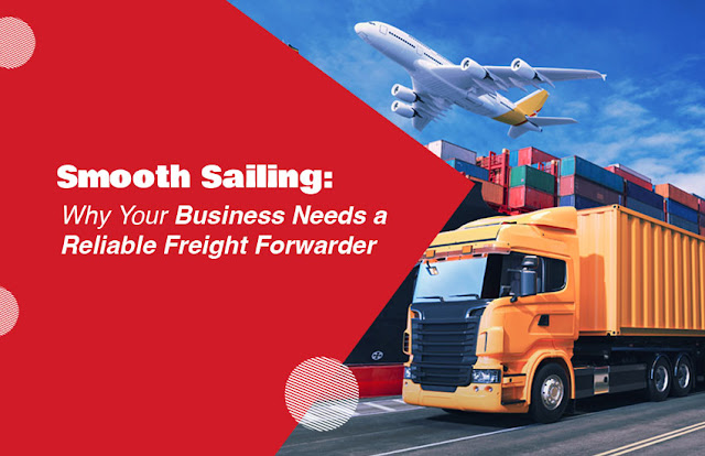Reliable Freight Forwarder