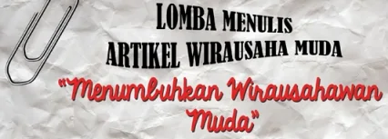 Lomba Menulis Artikel Wirausaha Muda