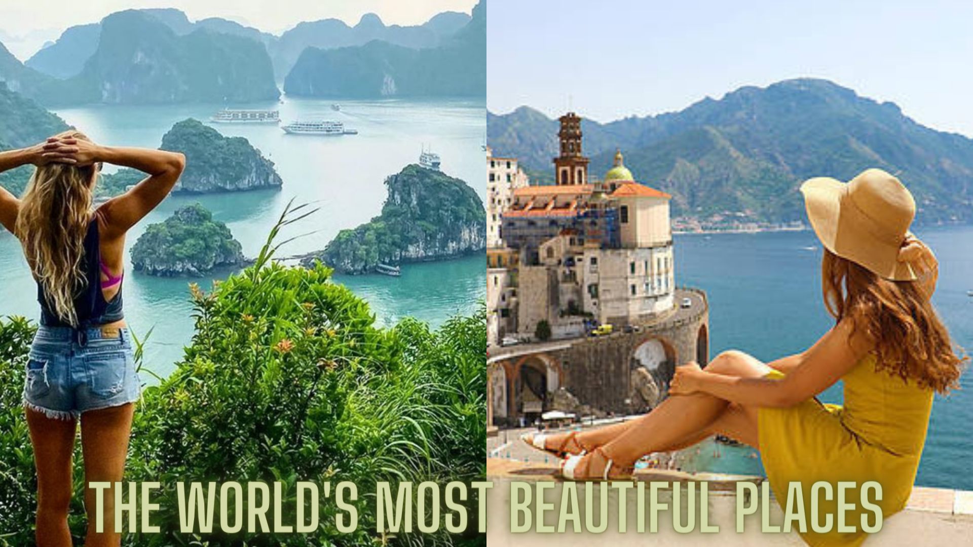 The World's Most Beautiful places