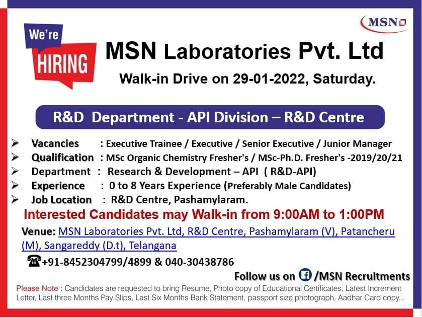 Job Availables,MSN Laboratories Pvt. Ltd Walk-In-Interview For MSc Organic Chemistry/ MSc Ph D/ M.Pharm Pharmaceutics - Freshers/ Experienced