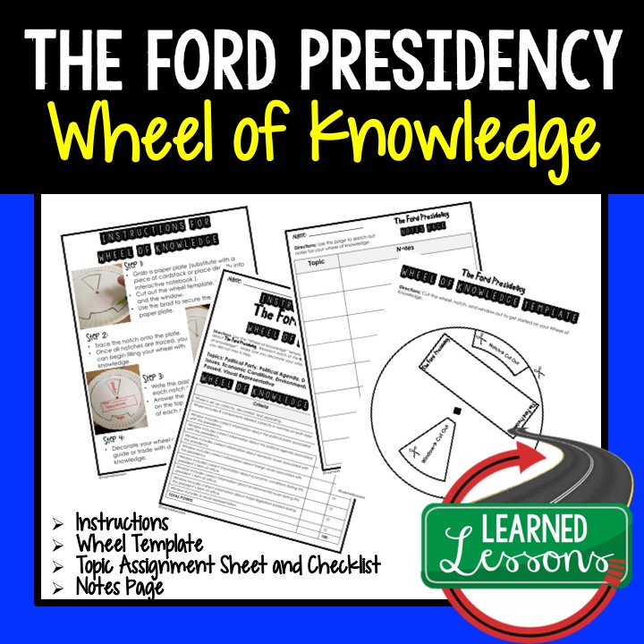 President Ford, Progressive Era, American History Activity, American History Interactive Notebook, American History Wheel of Knowledge