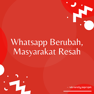 cover Whatsapp Berubah, Masyarakat Resah
