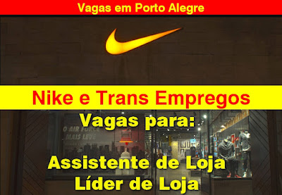 NIKE abre vagas para Pessoas Trans em Porto Alegre