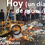 Varios Artistas > Ay!Discos. Hoy (un día de esos...)