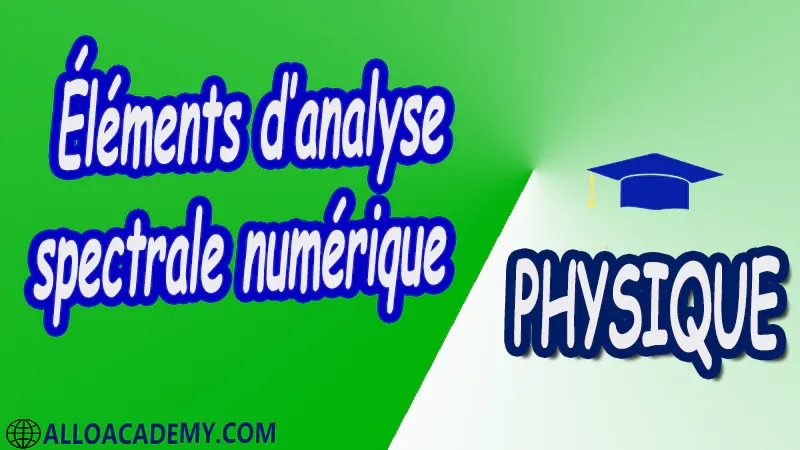 Éléments d’analyse spectrale numérique pdf Éléments d’analyse spectrale numérique pdf