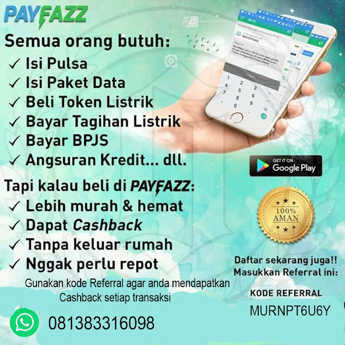 Manfaat Kode Referral Ketika Daftar Jadi Agen Payfazz