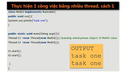 Thực hiện nhiều công việc bằng nhiều thread cách 1 trong lập trình java