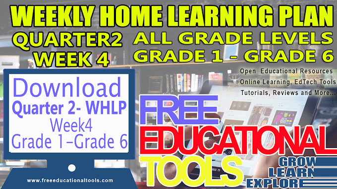 Quarter 2 Week4: Weekly Home Learning Plan For Grade 1 to 6