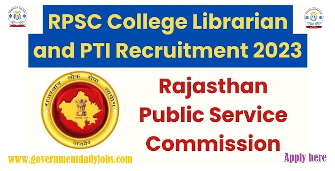 RPSC LIBRARIAN, PTI RECRUITMENT 2023: APPLY ONLINE FOR 533 POSTS