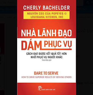 Nhà Lãnh Đạo Dám Phục Vụ: Cách Đạt Được Kết Quả Tốt Hơn Nhờ Phục Vụ Người Khác ebook PDF-EPUB-AWZ3-PRC-MOBI