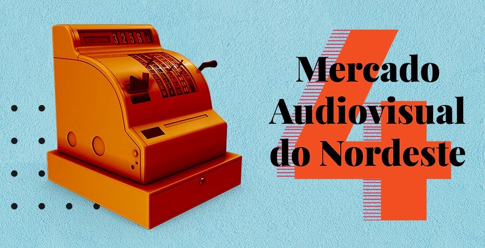Mercado Audiovisual do Nordeste: 4Âº MAN abre inscriÃ§Ãµes para projetos de todo o Brasil