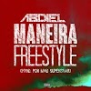 Abdiel - Maneira ( Freestyle) (Prod.Mad Superstar)