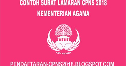 Contoh Surat Lamaran CPNS Kementerian Agama (Kemenag) 2018 ...
